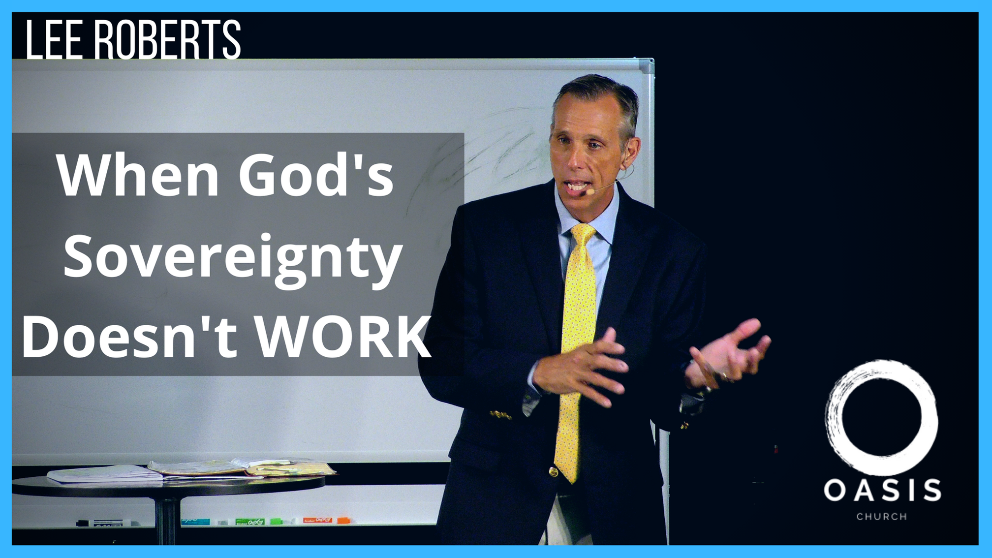 When God's Sovereignty Doesn't Work
